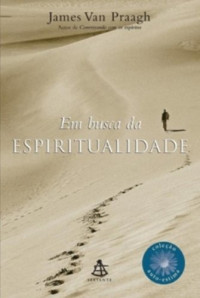 James Van Praagh — Em Busca da Espiritualidade