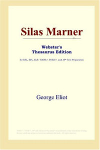 George Eliot — Silas Marner (Webster's Thesaurus Edition)