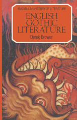 Derek Brewer (auth.) — English Gothic Literature