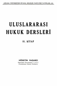 Hüseyin Pazarcı — Uluslararası Hukuk Dersleri