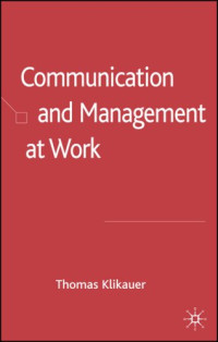 Thomas Klikauer — Communication and Management at Work