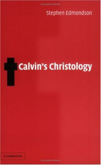 Stephen Edmondson — Calvin's Christology