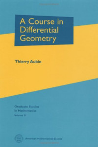 Thierry Aubin — A Course in Differential Geometry
