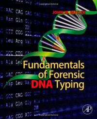 John M. Butler — Fundamentals of Forensic DNA Typing