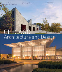 Jay Pridmore — Chicago Architecture and Design (Third edition)