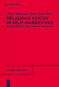 Gustavo Benavides, Marjo Buitelaar, Hetty Zock (eds.) — Religious Voices in Self-Narratives