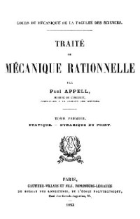 Appell P. — Traite de mecanique rationnelle, tome 1