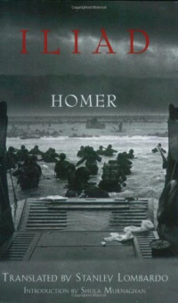 Homer, Stanley Lombardo — Iliad