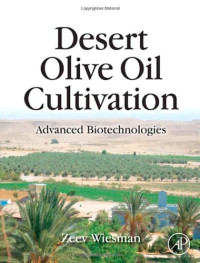 Zeev Wiesman — Desert Olive Oil Cultivation.