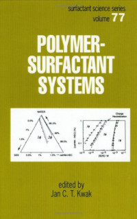 J.C.T. Kwak — Polymer-Surfactant Systems
