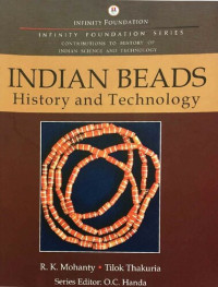 R. K. Mohanty — Indian Beads: History and Technology