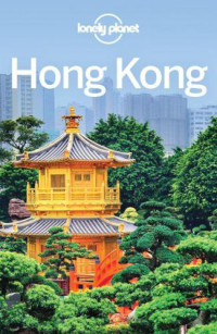 Chen, Piera;Matchar, Emily — Lonely Planet Hong Kong