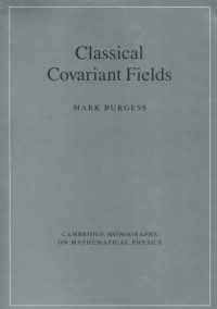 Mark Burgess — Classical covariant fields