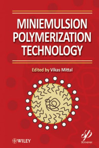 Vikas Mittal — Miniemulsion Polymerization Technology