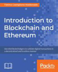 Fatima Castiglione Maldonado [Fatima Castiglione Maldonado] — Introduction to Blockchain and Ethereum