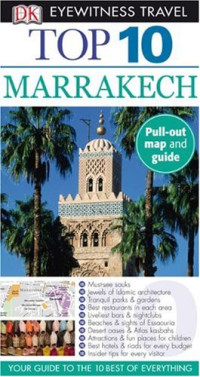 Andrew Humphreys — Top 10 Marrakech (Eyewitness Top 10 Travel Guides)