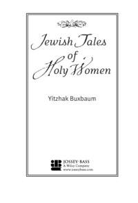 Yitzhak Buxbaum — Jewish Tales of Holy Women