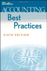 Steven M. Bragg — Accounting Best Practices, Sixth edition