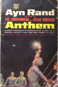 Ayn Rand — Anthem.