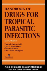 Aden Abdi Yakoub — Handbook Of Drugs For Tropical Parasitic Infections