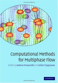 Andrea Prosperetti, Grétar Tryggvason — Computational methods for multiphase flow
