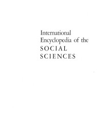 edited by David L. Sills — International encyclopedia of the social sciences volume 7