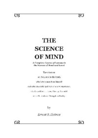 ERNEST S. HOLMES — The Science of Mind