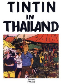 Baudouin de Duve — The Adventures of Tintin: Tintin in Thailand