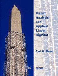 Carl D. Meyer — Matrix Analysis and Applied Linear Algebra: Solutions Manual