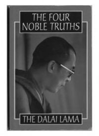 The Dalai Lama — The Four Noble Truths