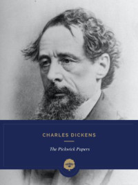 Charles Dickens — The Pickwick Papers