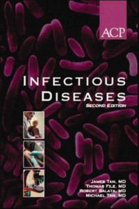 James S. Tan, Michael J. Tan, Robert A. Salata, Thomas M. File Jr. — Infectious Diseases, Second Edition (EXPERT GUIDE SERIES- AMERICAN COLLEGE OF PHYSICIANS)