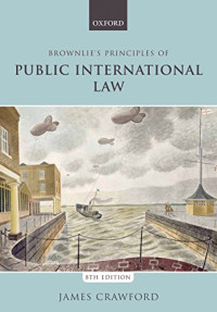 James Crawford — Brownlie’s Principles of Public International Law
