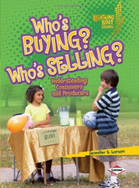 Jennifer S. Larson — Who's Buying? Who's Selling?