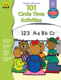 School Specialty Publishing — 101 Circle Time Ideas (101 Activities)