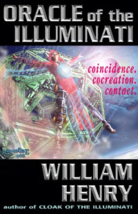 William Henry — Oracle of the Illuminati
