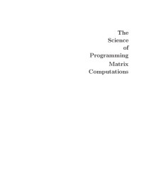 Robert A. van de Geijn, Enrique S. Quintana-Ortí — The Science of Programming Matrix Computations