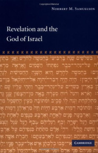 Norbert M. Samuelson — Revelation and the God of Israel