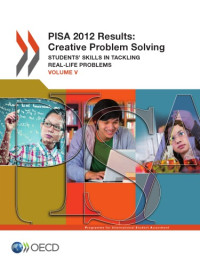 OECD — Creative problem solving students’ skills in tackling real-life problems