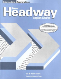 John Soars, Liz Soars — New Headway English Course: Intermediate (New Headway English Course)
