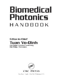  — Biomedical Photonics Handbook