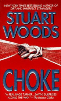 Stuart Woods — Choke.