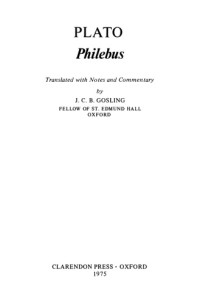 Plato, J.C.B. Gosling (translator) — Philebus