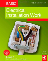 Trevor Linsley — Basic Electrical Installation Work