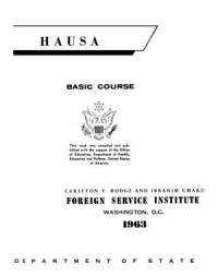  — FSI. Hausa Basic Course. Student Text
