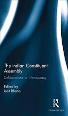 Bhatia, Udit — The Indian Constituent Assembly: Deliberations on Democracy