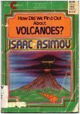 Isaac Asimov — How Did We Find Out About Volcanoes?