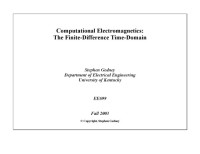 Gedney S. — Computational Electromagnetics: The Finite-Difference Time-Domain