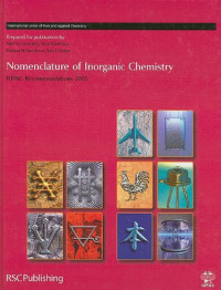 Connelly N.G., Hartshorn R.M., Damhus T. , Hutton A.T. — Nomenclature of Inorganic Chemistry - IUPAC Recommendations 2005