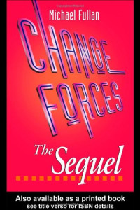 Michael Fullan — Change Forces.